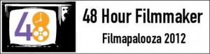 48HFP Filmapalooza 2012